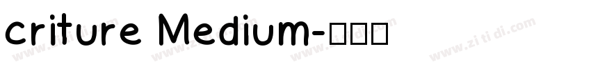 criture Medium字体转换